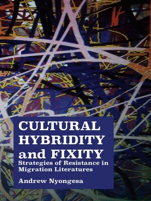 cover image of Cultural Hybridity and Fixity